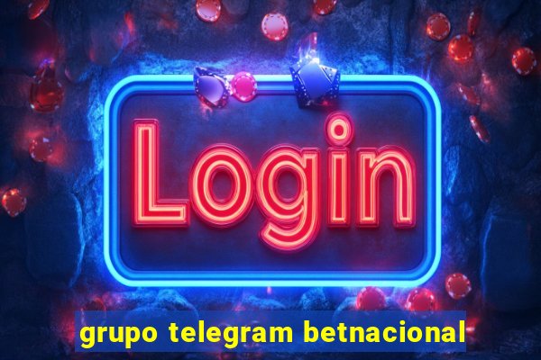 grupo telegram betnacional